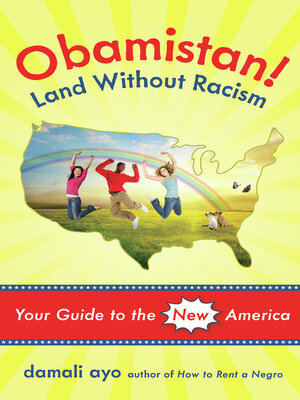cover image of Obamistan! Land Without Racism